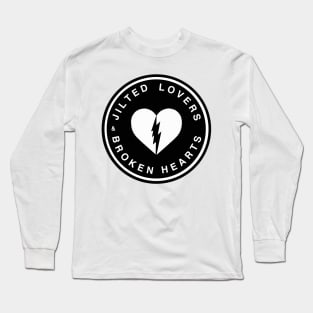 Jilted lovers & broken hearts Long Sleeve T-Shirt